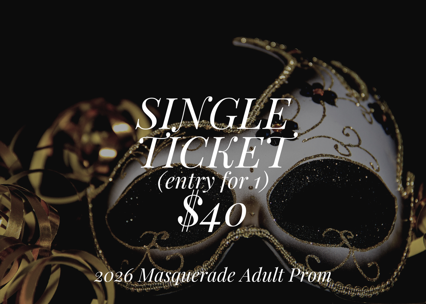 2026 Adult Prom (SINGLE TICKET)